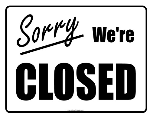 closed early sign